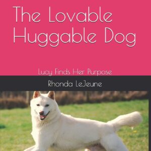 The Lovable Huggable Dog cover