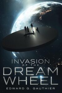 Book Cover: Invasion of the Dream Wheel