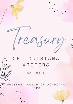 Book Cover: A Treasury of Louisiana Writers, Volume 2